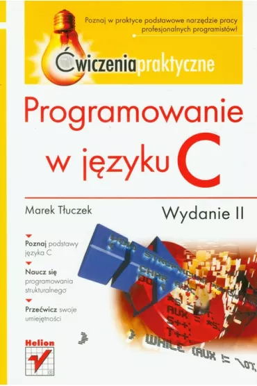 Programowanie w j�zyku C �wiczenia praktyczne - Marek T�uczek