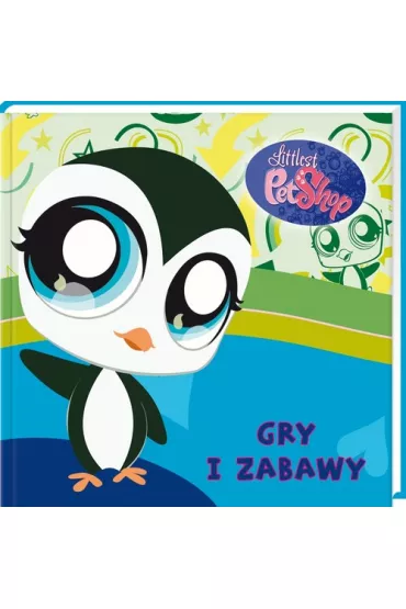 Gry i zabawy. Littlest Pet Shop