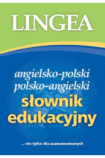 Słownik edukacyjny angielsko-polski polsko-angielski