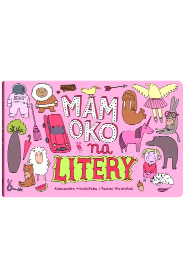 Mam oko na litery - Aleksandra Mizieli�ska, Daniel Mizieli�ski