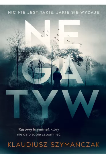 Negatyw - Klaudiusz  Szyma�czak