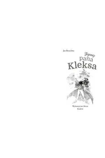Tryumf pana Kleksa - Jan Brzechwa