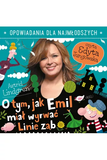 Audiobook O tym, jak Emil mia wyrwa Linie zb mp3 - Astrid Lindgren