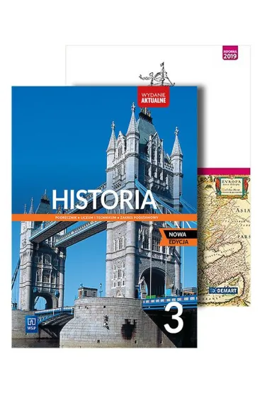 Historia. Podr�cznik. Atlas. Liceum i technikum. Klasa 3. Zakres podstawowy. Nowa edycja - Andrzej Zawistowski, Jaros�aw Czubaty, Piotr Szlanta