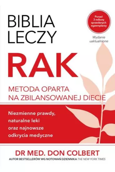 Rak. Biblia leczy - Don Colbert