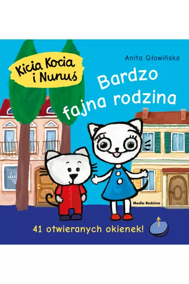 Kicia Kocia i Nunu. Bardzo fajna rodzina - Anita Gowiska