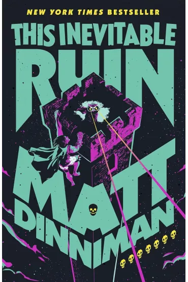 This Inevitable Ruin - Matt  Dinniman