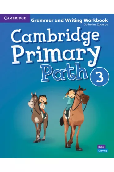 Cambridge Primary Path Level 3 Grammar and Writing Workbook - Catherine Zgouras