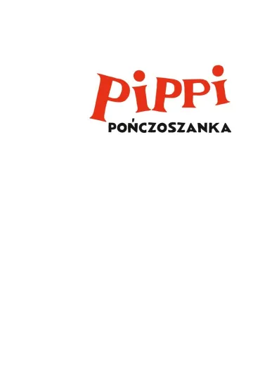Pippi Po�czoszanka - Astrid Lindgren