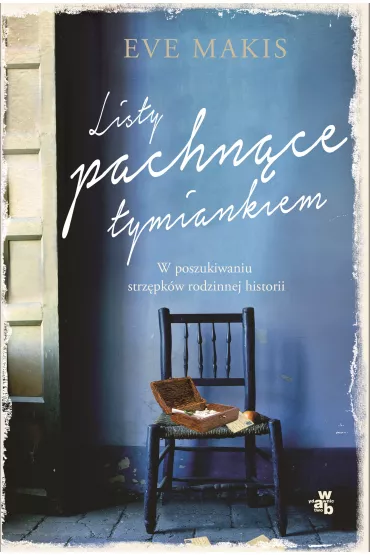 Listy pachn�ce tymiankiem - Eve Makis