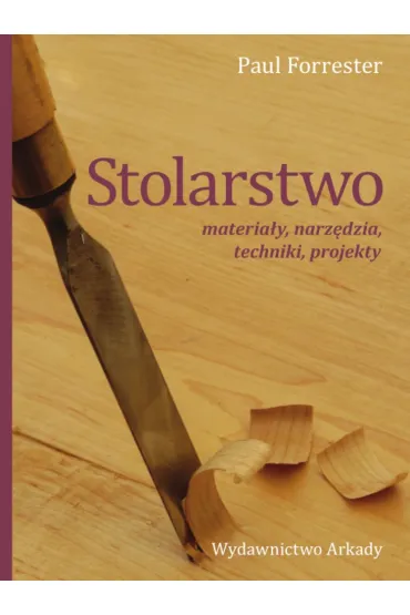Stolarstwo - Paul Forrester