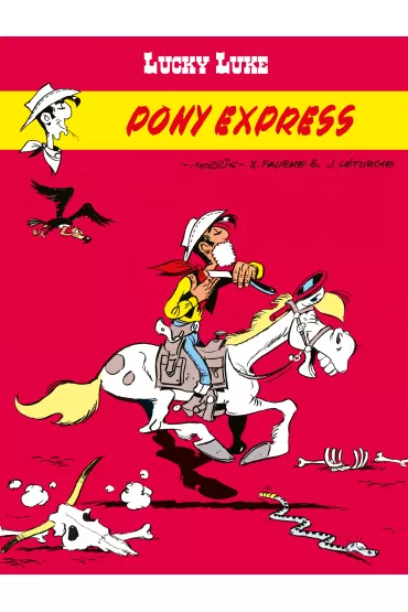 Pony Express. Lucky Luke Tom 59 - Jean Leturgie, Xavier Fauche