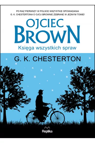 Ojciec brown ksi�ga wszystkich spraw - Gilbert Chesterton