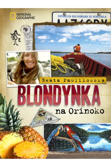 Blondynka na Orinoko * * - Beata Pawlikowska