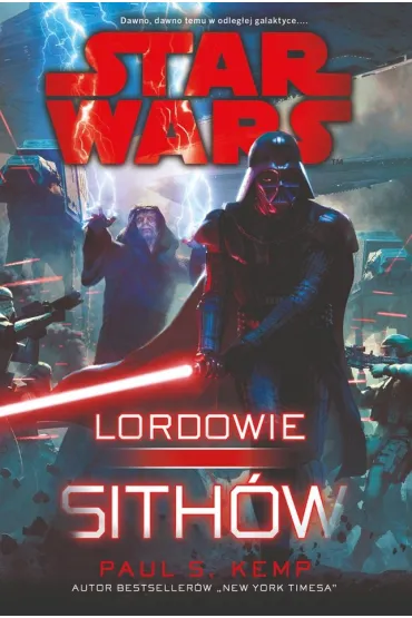 Lordowie Sith�w. Star Wars - Paul S. Kemp
