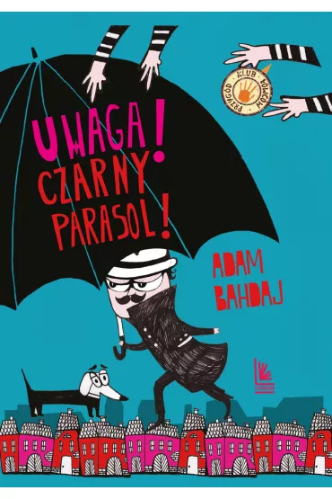 eBook Uwaga! Czarny Parasol! mobi epub - Adam Bahdaj