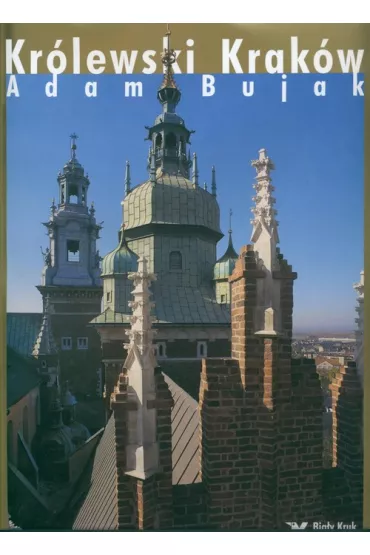 Kr�lewski Krak�w - Bujak Adam - Adam Bujak