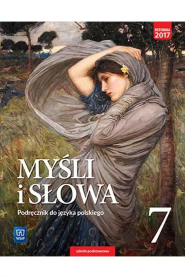 My�li i s�owa. J�zyk polski. Podr�cznik. Klasa 7. Szko�a podstawowa - Ewa Nowak, Joanna Gawe�
