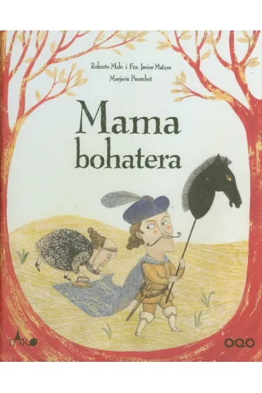 Mama bohatera - Francisko Javier, Marjorie Pourchet, Roberto Malo, Mateos Francisco