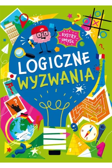 Bystry umys�. Logiczne wyzwania