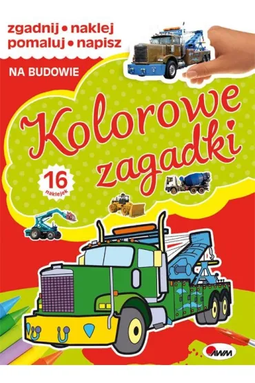 Kolorowe zagadki na budowie * * - Piotr Kozera