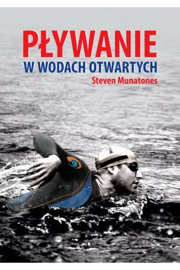P�ywanie w wodach otwartych - Steven Munatones