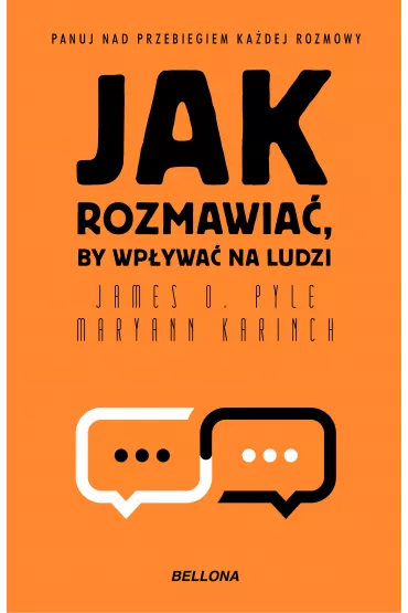 eBook Jak rozmawia�, by wp�ywa� na ludzi mobi epub - Maryann Karinch, James O. Pyle