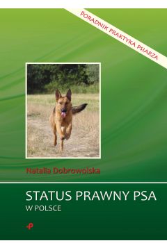 eBook Status prawny psa w Polsce. Poradnik praktyka psiarza mobi epub