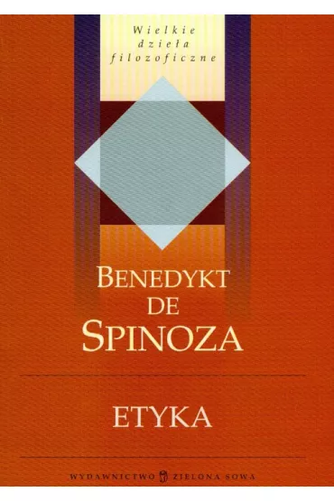Etyka - Benedykt Spinoza