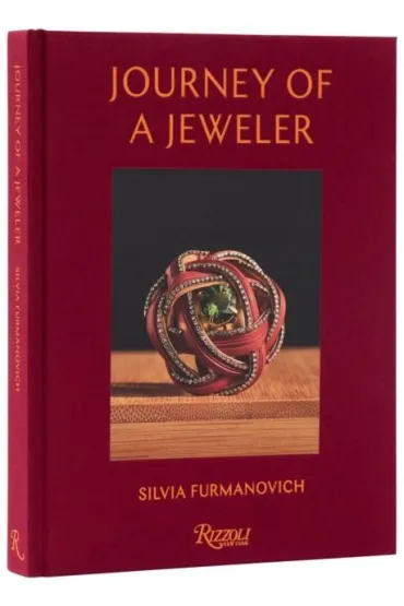 Journey of a Jeweler - Silvia  Furmanovich