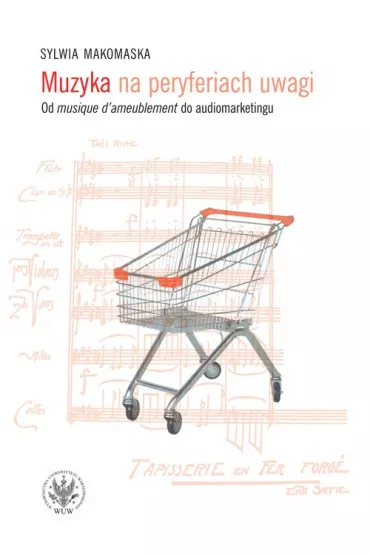 Muzyka na peryferiach uwagi - Sylwia  Makomaska