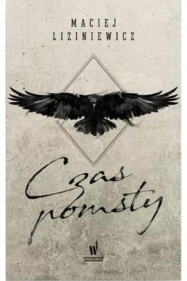 Czas pomsty - Maciej Liziniewicz