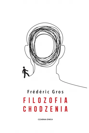 Filozofia chodzenia - Frederic Gros