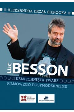 eBook Luc Besson Umiechnita twarz filmowego postmodernizmu pdf