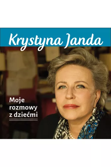 Audiobook Moje rozmowy z dzie�mi mp3 - Krystyna Janda