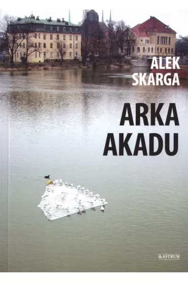 Arka Akadu - Alek  Skarga