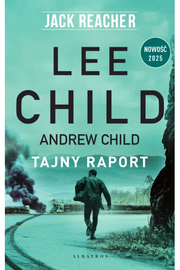 eBook Tajny raport mobi epub - Lee Child, Andrew Child