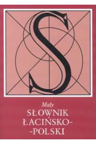 Ma�y s�ownik �aci�sko-polski - J�zef Korpanty