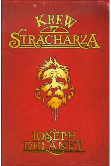 Krew Stracharza. Kroniki Wardstone. Tom 10 - Joseph Delaney