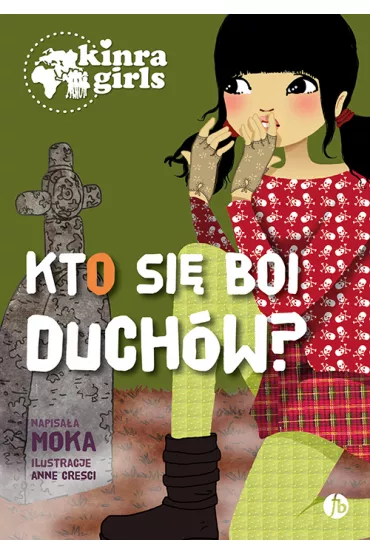 Kinra Girls 4 Kto si boi duchw? - Moka