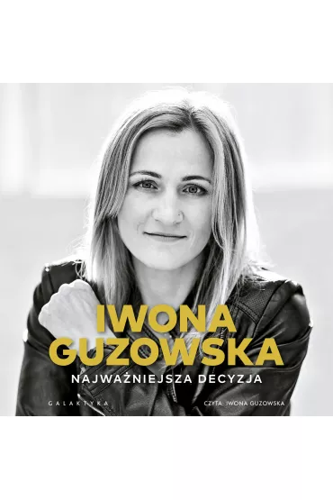 Audiobook Najwaniejsza decyzja mp3 - Iwona Guzowska
