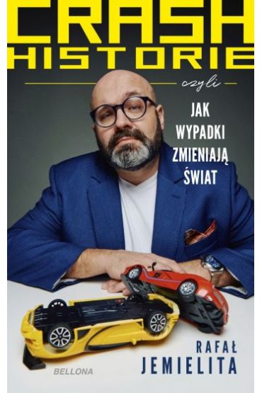 Crash historie, czyli wypadki zmieniają świat (książka z autografem)