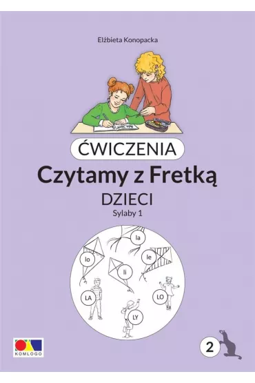 �wiczenia. Czytamy z Fretk�. Bolo cz.2 Sylaby 1 - El�bieta Konopacka