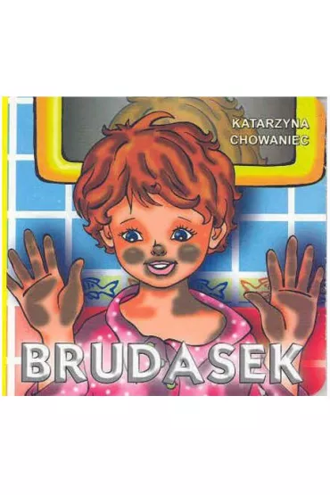 Klasyka wierszyka. Brudasek - Katarzyna Chowaniec