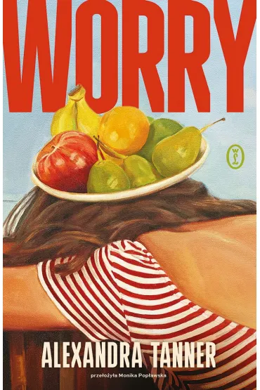 Worry - Alexandra Tanner