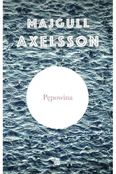 P�powina - Majgull Axelsson