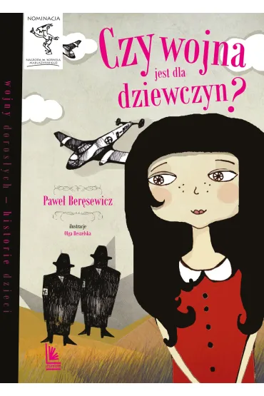 Czy wojna jest dla dziewczyn? - Pawe� Ber�sewicz