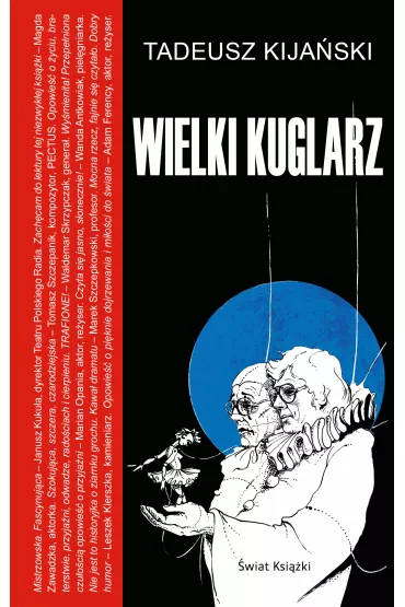 Wielki kuglarz - Tadeusz Kijaski