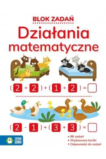 Blok zada�. Dzia�ania matematyczne nw - Natalia Berlik, Patrycja Fabicka, Leszek  Go�uchowski, Agata  Dobkowska