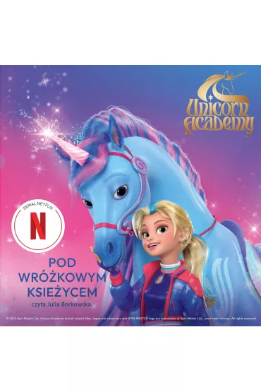 Audiobook Akademia Jednorocw. Pod Wrkowym Ksiycem mp3 - Linda Chapman, Julie Sykes
